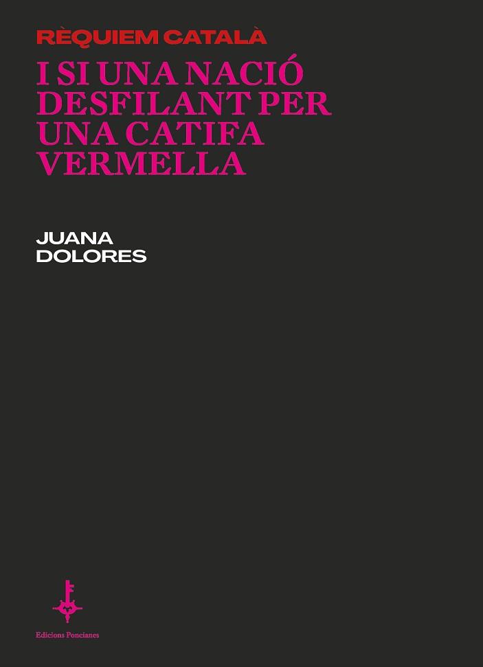 I SI UNA NACIÓ DESFILANT PER UNA CATIFA VERMELLA | 9788418693090 | ROMERO CASANOVA, JUANA DOLORES | Llibreria L'Illa - Llibreria Online de Mollet - Comprar llibres online