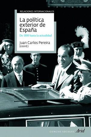 POLITICA EXTERIOR DE ESPAÑA, LA | 9788434434974 | PEREIRA, JUAN CARLOS | Llibreria L'Illa - Llibreria Online de Mollet - Comprar llibres online