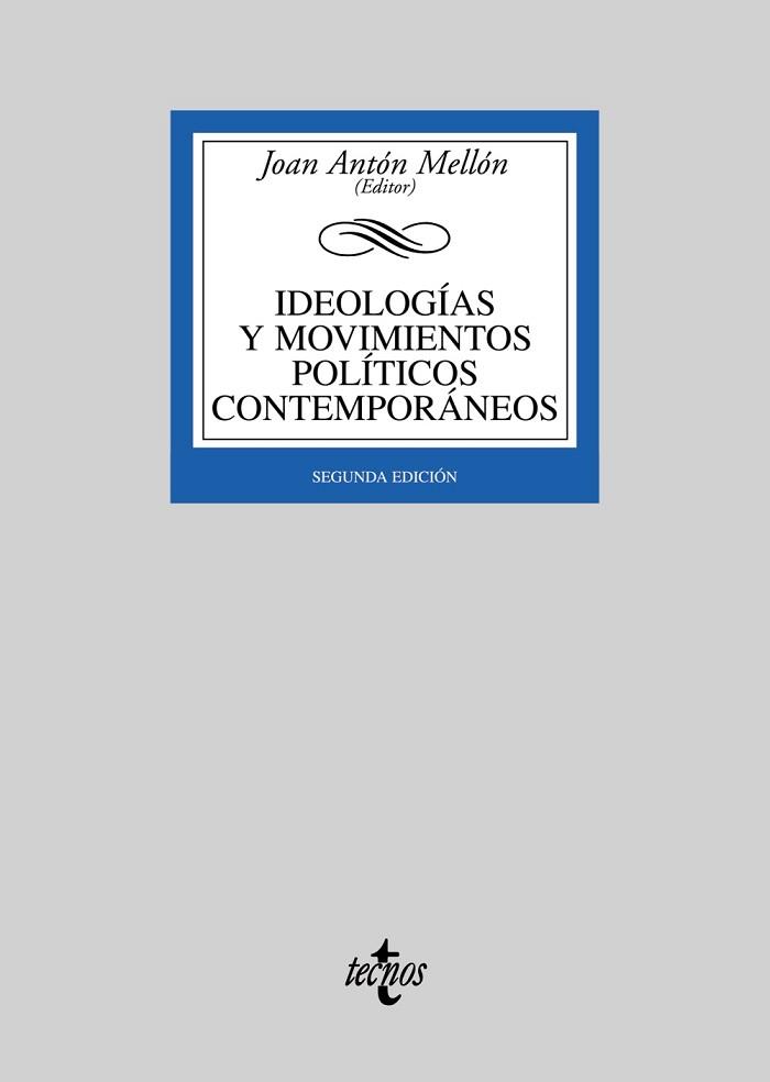 IDEOLOGÍAS Y MOVIMIENTOS POLÍTICOS CONTEMPORÁNEOS | 9788430944781 | ANTÓN MELLÓN, JOAN/ABELLÁN GARCÍA, JOAQUÍN/ÁGUILA, | Llibreria L'Illa - Llibreria Online de Mollet - Comprar llibres online