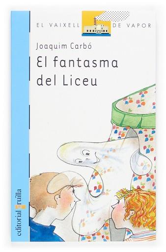 FANTASMA DEL LICEU, EL | 9788466110327 | CARBO, JOAQUIM | Llibreria L'Illa - Llibreria Online de Mollet - Comprar llibres online