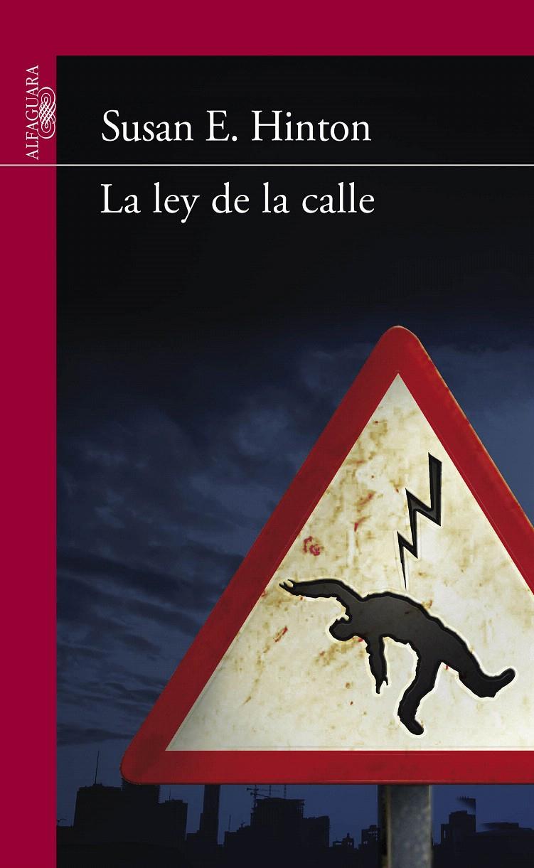 LEY DE LA CALLE, LA | 9788420411361 | HINTON, SUSAN E. | Llibreria L'Illa - Llibreria Online de Mollet - Comprar llibres online