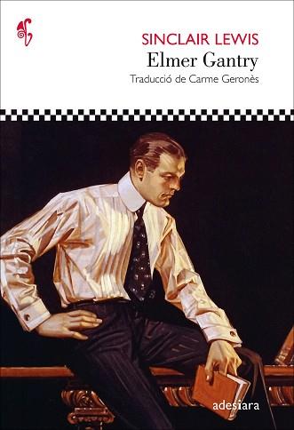 ELMER GANTRY | 9788419908124 | LEWIS, SINCLAIR | Llibreria L'Illa - Llibreria Online de Mollet - Comprar llibres online