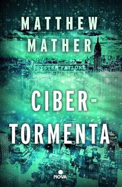 CIBERTORMENTA | 9788466655033 | MATHER, MATTHEW