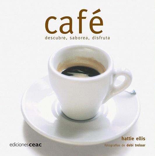 CAFE | 9788432919848 | ELLIS, HATTIE | Llibreria L'Illa - Llibreria Online de Mollet - Comprar llibres online