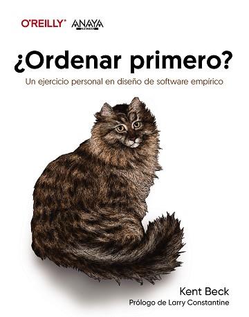 ORDENAR PRIMERO? UN EJERCICIO PERSONAL EN DISEÑO DE SOFTWARE EMPÍRICO | 9788441550155 | BECK, KENT | Llibreria L'Illa - Llibreria Online de Mollet - Comprar llibres online