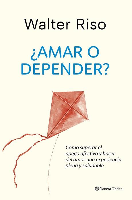 AMAR O DEPENDER? | 9788408288350 | RISO, WALTER | Llibreria L'Illa - Llibreria Online de Mollet - Comprar llibres online