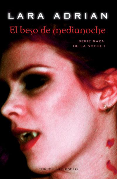 BESO DE MEDIANOCHE, EL | 9788492617074 | ADRIAN, LARA | Llibreria L'Illa - Llibreria Online de Mollet - Comprar llibres online