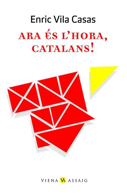 ARA ES L-HORA CATALANS | 9788483305553 | VILA CASAS, ENRIC | Llibreria L'Illa - Llibreria Online de Mollet - Comprar llibres online