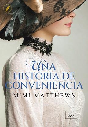 HISTORIA DE CONVENIENCIA, UNA | 9788419386571 | MATTHEWS, MIMI | Llibreria L'Illa - Llibreria Online de Mollet - Comprar llibres online