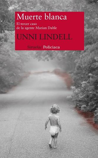 MUERTE BLANCA | 9788498417975 | LINDELL, UNNI | Llibreria L'Illa - Llibreria Online de Mollet - Comprar llibres online