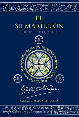 SILMARILLION. EDICIÓN ILUSTRADA POR EL AUTOR | 9788445016794 | TOLKIEN, J. R. R.