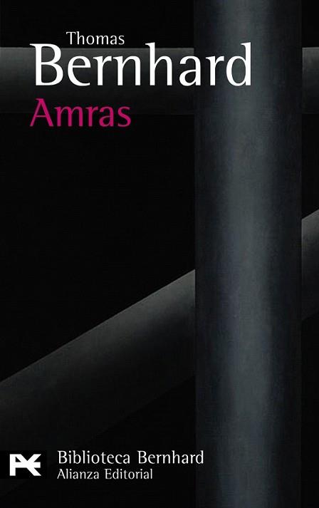 AMRAS | 9788420649511 | BERNHARD, THOMAS | Llibreria L'Illa - Llibreria Online de Mollet - Comprar llibres online