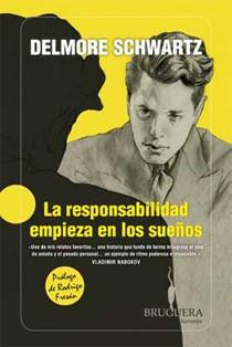 RESPONSABILIDAD EMPIEZA EN LOS SUEÑOS,LA | 9788402421203 | SCHWARTZ,DELMORE | Llibreria L'Illa - Llibreria Online de Mollet - Comprar llibres online