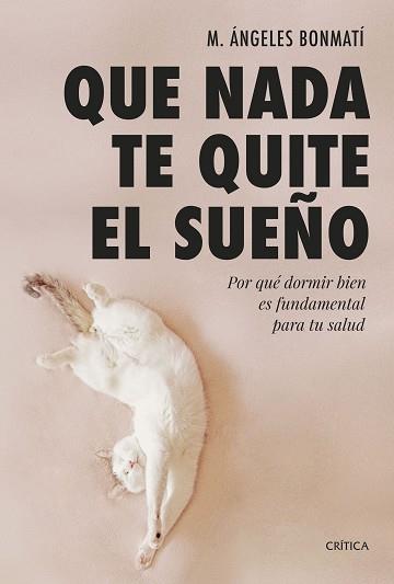 QUE NADA TE QUITE EL SUEÑO | 9788491994978 | BONMATÍ, M. ÁNGELES | Llibreria L'Illa - Llibreria Online de Mollet - Comprar llibres online