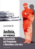JUSTICIA NO VENJANÇA | 9788497913508 | CORBALAN, JOAN