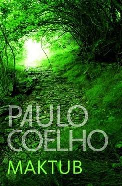 MAKTUB | 9788484376781 | COELHO, PAULO | Llibreria L'Illa - Llibreria Online de Mollet - Comprar llibres online