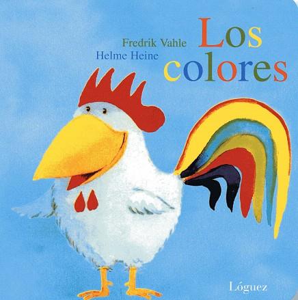 COLORES, LOS | 9788496646407 | VAHLE, FREDERIK / HELME HEINE | Llibreria L'Illa - Llibreria Online de Mollet - Comprar llibres online