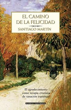 CAMINO DE LA FELICIDAD, EL | 9788408071068 | MARTIN, SANTIAGO | Llibreria L'Illa - Llibreria Online de Mollet - Comprar llibres online