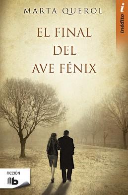 FINAL DEL AVE FÉNIX, EL | 9788498727166 | QUEROL BENECH, MARTA | Llibreria L'Illa - Llibreria Online de Mollet - Comprar llibres online