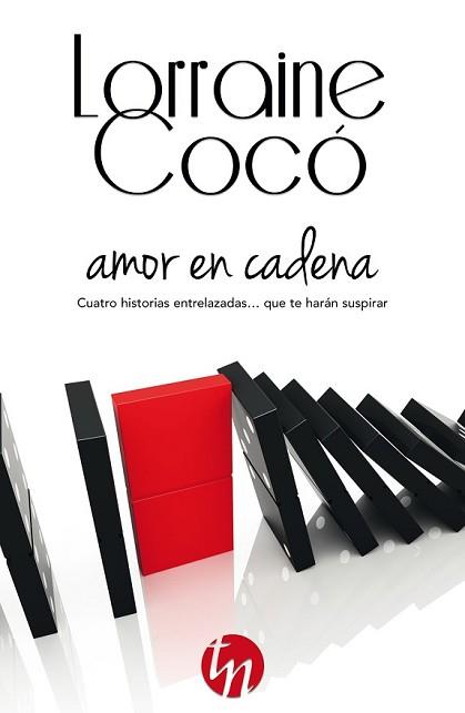 AMOR EN CADENA | 9788468756257 | COCÓ, LORRAINE | Llibreria L'Illa - Llibreria Online de Mollet - Comprar llibres online