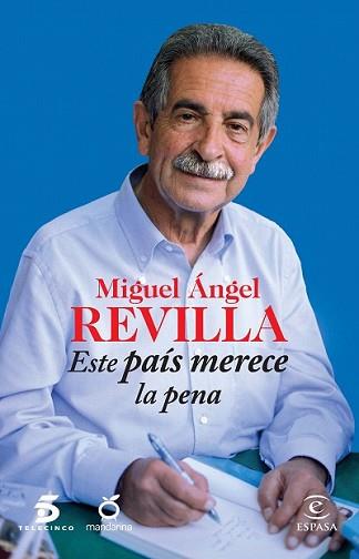 ESTE PAÍS MERECE LA PENA | 9788467042191 | REVILLA/MEDIASET ESPAÑA COMUNICACIÓN | Llibreria L'Illa - Llibreria Online de Mollet - Comprar llibres online