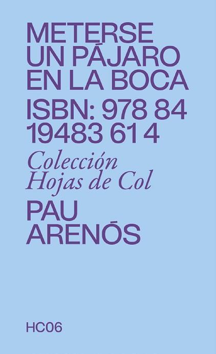 METERSE UN PÁJARO EN LA BOCA | 9788419483614 | ARENÓS, PAU | Llibreria L'Illa - Llibreria Online de Mollet - Comprar llibres online