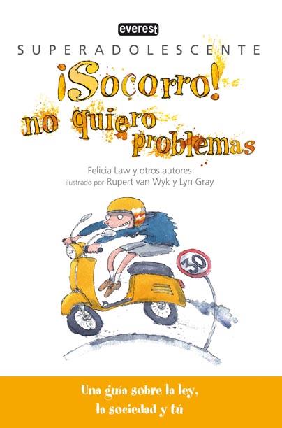 SOCORRO! NO QUIERO PROBLEMAS | 9788444145150 | LAW, FELICIA | Llibreria L'Illa - Llibreria Online de Mollet - Comprar llibres online