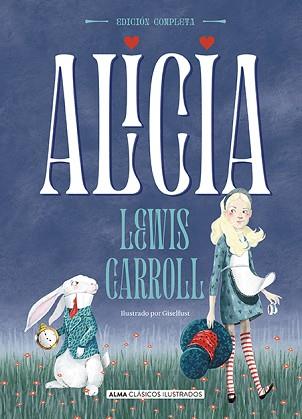 ALICIA  | 9788418008177 | CARROLL, LEWIS | Llibreria L'Illa - Llibreria Online de Mollet - Comprar llibres online