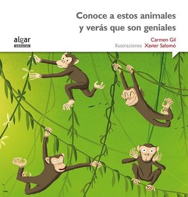 CONOCE A ESTOS ANIMALES Y VERÁS QUE SON GENIALES | 9788498457421 | GIL MARTÍNEZ, CARMEN | Llibreria L'Illa - Llibreria Online de Mollet - Comprar llibres online