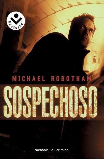 SOSPECHOSO | 9788496940277 | ROBOTHAM,MICHAEL | Llibreria L'Illa - Llibreria Online de Mollet - Comprar llibres online