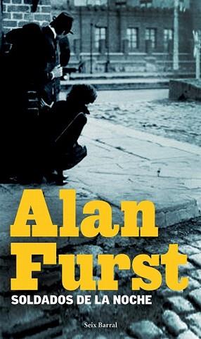 SOLDADOS DE LA NOCHE | 9788432228674 | FURST, ALAN | Llibreria L'Illa - Llibreria Online de Mollet - Comprar llibres online