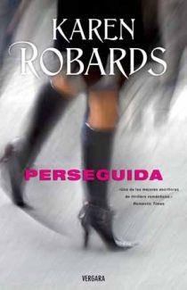 PERSEGUIDA | 9788466644495 | ROBARDS, KAREN | Llibreria L'Illa - Llibreria Online de Mollet - Comprar llibres online