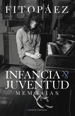 INFANCIA & JUVENTUD. AUTOBIOGRAFÍA | 9788448036508 | PÁEZ, FITO | Llibreria L'Illa - Llibreria Online de Mollet - Comprar llibres online