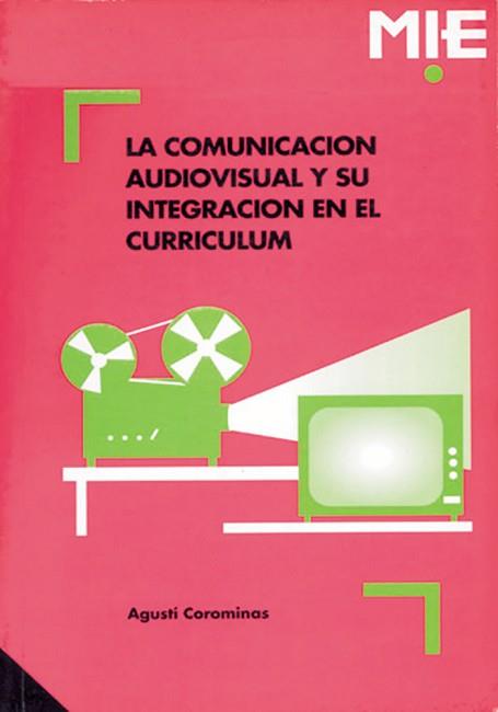 COMUNICACION AUDIOVISUAL,LA | 9788478271030 | Llibreria L'Illa - Llibreria Online de Mollet - Comprar llibres online