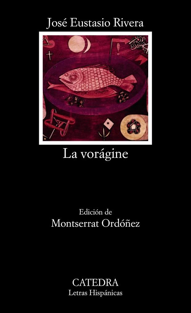 VORAGINE, LA | 9788437609355 | RIVERA, JOSE EUSTASIO | Llibreria L'Illa - Llibreria Online de Mollet - Comprar llibres online