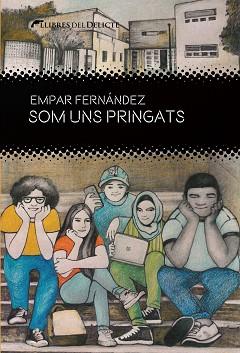 SOM UNS PRINGATS | 9788412439212 | FERNÁNDEZ, EMPAR | Llibreria L'Illa - Llibreria Online de Mollet - Comprar llibres online