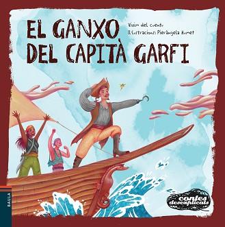 GANXO DEL CAPITÀ GARFI, EL | 9788447948963 | VIVIM DEL CUENTU | Llibreria L'Illa - Llibreria Online de Mollet - Comprar llibres online