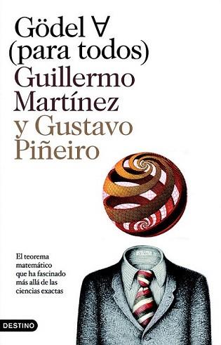 GODEL PARA TODOS | 9788423342150 | MARTÍNEZ, GUILLERMO / GUSTAVO PIÑEIRO | Llibreria L'Illa - Llibreria Online de Mollet - Comprar llibres online