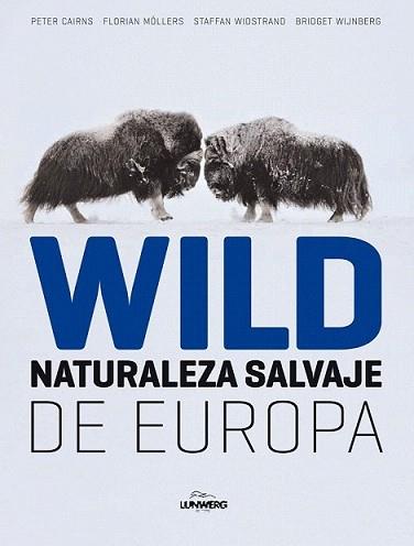 (E) NATURALEZA SALVAJE EN EUROPA | 9788497856324 | AA. VV. | Llibreria L'Illa - Llibreria Online de Mollet - Comprar llibres online