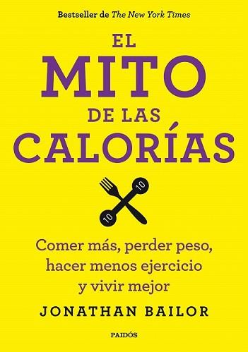 MITO DE LAS CALORÍAS, EL | 9788449330711 | BAILOR, JONATHAN | Llibreria L'Illa - Llibreria Online de Mollet - Comprar llibres online