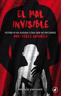 MAL INVISIBLE, EL | 9788416673568 | PÉREZ NAVARRO, XAVI | Llibreria L'Illa - Llibreria Online de Mollet - Comprar llibres online