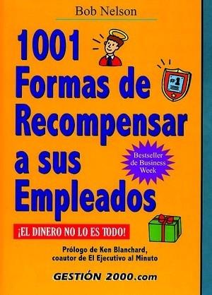 1001 FORMAS DE RECOMPENSAR A SUS EMPLEADOS | 9788480887434 | NELSON, BOB | Llibreria L'Illa - Llibreria Online de Mollet - Comprar llibres online