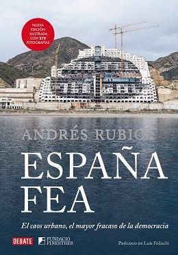 ESPAÑA FEA | 9788410214149 | RUBIO, ANDRÉS | Llibreria L'Illa - Llibreria Online de Mollet - Comprar llibres online