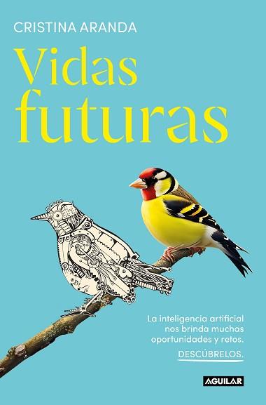 VIDAS FUTURAS | 9788403524699 | ARANDA, CRISTINA | Llibreria L'Illa - Llibreria Online de Mollet - Comprar llibres online