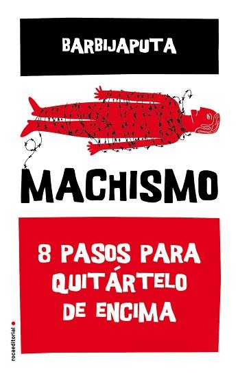 MACHISMO | 9788416700493 | BARBIJAPUTA | Llibreria L'Illa - Llibreria Online de Mollet - Comprar llibres online