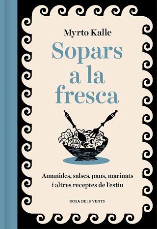 SOPARS A LA FRESCA | 9788419259561 | KALLE, MYRTO | Llibreria L'Illa - Llibreria Online de Mollet - Comprar llibres online