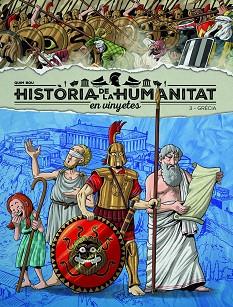 HISTÒRIA DE LA HUMANITAT EN VINYETES VOL. 3: GRÈCIA | 9788418510908 | BOU, QUIM | Llibreria L'Illa - Llibreria Online de Mollet - Comprar llibres online