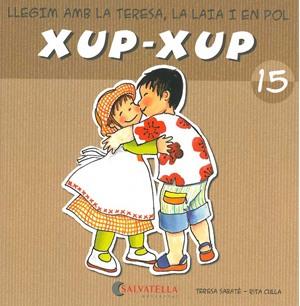 XUP-XUP 15 | 9788484125839 | SABATÉ RODIÉ, TERESA | Llibreria L'Illa - Llibreria Online de Mollet - Comprar llibres online