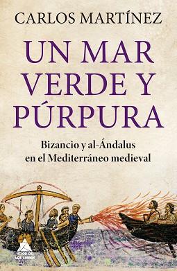 MAR VERDE Y PÚRPURA, UN | 9788419703156 | MARTÍNEZ CARRASCO, CARLOS | Llibreria L'Illa - Llibreria Online de Mollet - Comprar llibres online