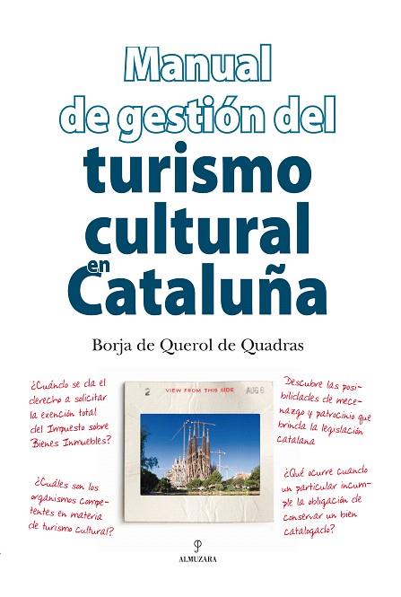 MANUAL DE GESTION DEL TURISMO CULTURAL EN CATALUÑA | 9788496968523 | DE QUEROL DE QUADRAS, BORJA | Llibreria L'Illa - Llibreria Online de Mollet - Comprar llibres online